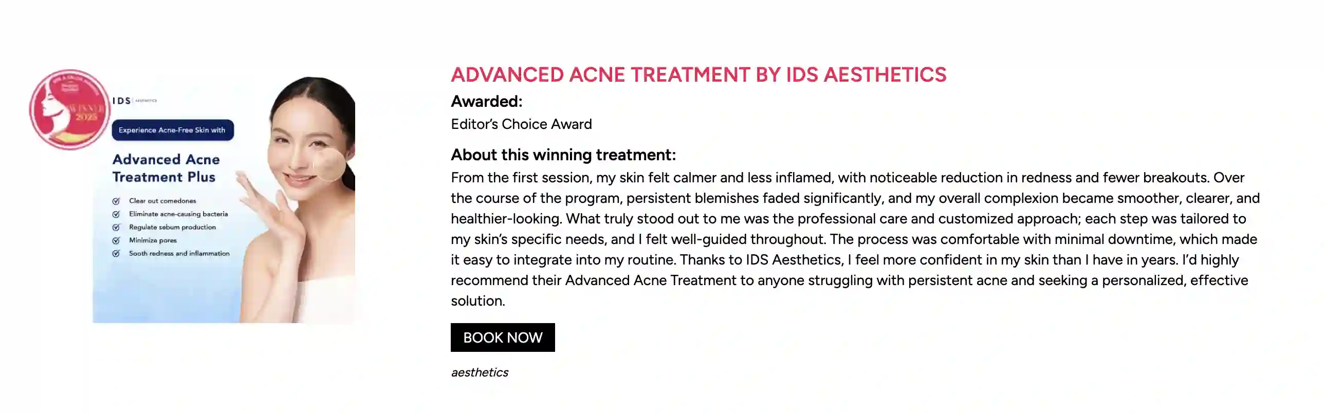 Beauty Insider Spa & Salon Awards 2025  — Editors’ Choice Award Best Acne Treatment